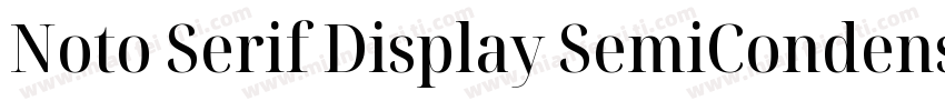 Noto Serif Display SemiCondensed Me字体转换